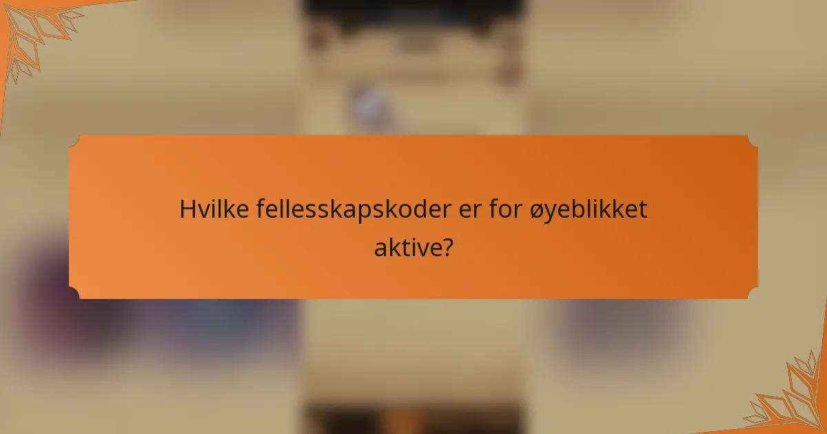Hvilke fellesskapskoder er for øyeblikket aktive?